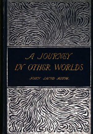 [Gutenberg 1607] • A Journey in Other Worlds: A Romance of the Future